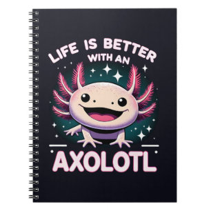 Carnet La vie est meilleure avec un axolotl, enfants amat