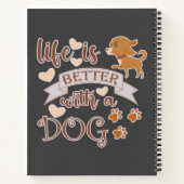 Carnet La vie est meilleure avec un chien citation drôle (Dos)