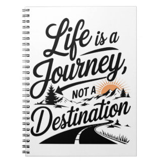 Carnet La vie est un voyage Inspiration aventure
