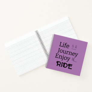 Carnet "La vie est un voyage, profitez du trajet" Phrase