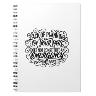 Carnet Lack of planning saying funny sarcastic vintage 