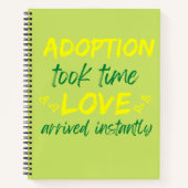 Carnet L'Adoption A Pris Du Temps Amour Arrivé Instantané (Devant)