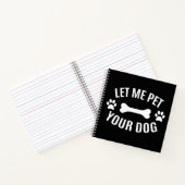 Carnet Laisse-Moi Pet Ton Chien (Intérieur)