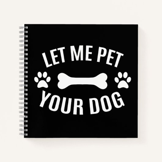 Carnet Laisse-Moi Pet Ton Chien (Devant)
