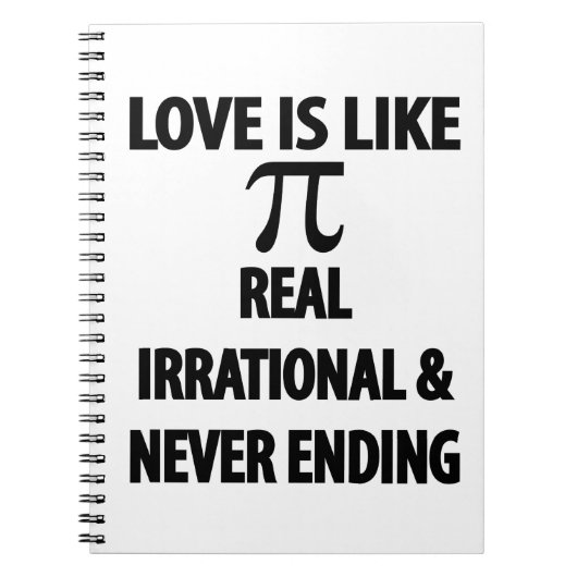 Carnet L'amour est comme Pi Real Irrationnel et ne finit (Devant)