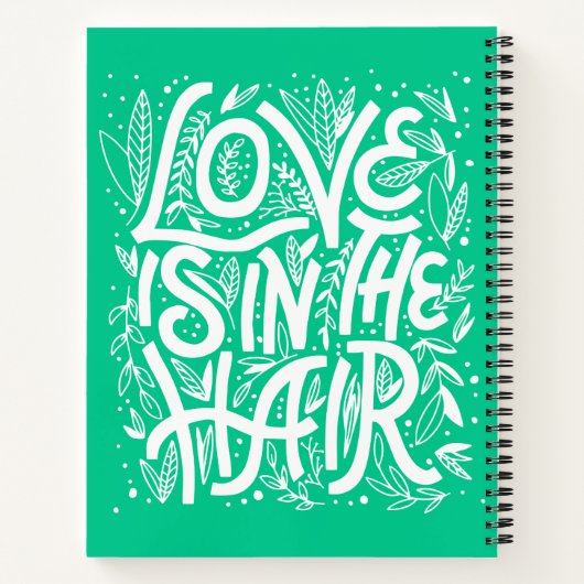 Carnet L'Amour Vert Est Dans Les Cheveux (Dos)