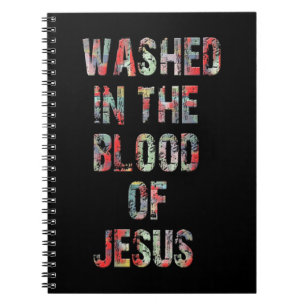 Carnet LAVÉ DANS LE SANG DE JÉSUS CHRIST T-ShirtLAVÉ