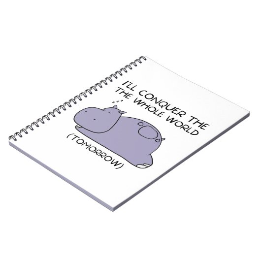 Carnet Lazy Funny Hippo Je vais conquérir le monde entier (Côté gauche)
