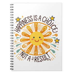Carnet "Le bonheur est un choix - Design solaire radieux"