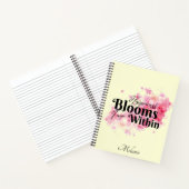 Carnet Le bonheur fleurit de l'intérieur (Intérieur)