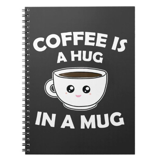 Carnet Le café est un câlin dans une confiture Kawaii (Devant)