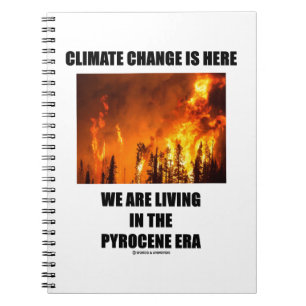 Carnet Le Changement Climatique Est Là, Nous Vivons L'Ère