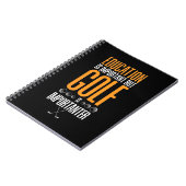 Carnet Le Golf Est Plus Important Que L'Éducation (Côté gauche)