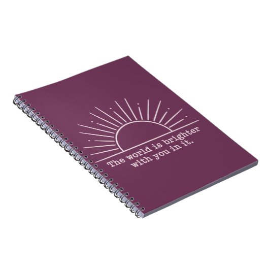 Carnet Le monde est plus brillant avec vous Inspirant (Côté Droit)