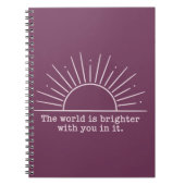 Carnet Le monde est plus brillant avec vous Inspirant (Devant)