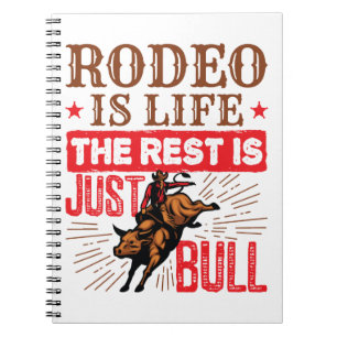 Carnet Le rodéo, c'est la vie, le reste n'est que Bull B