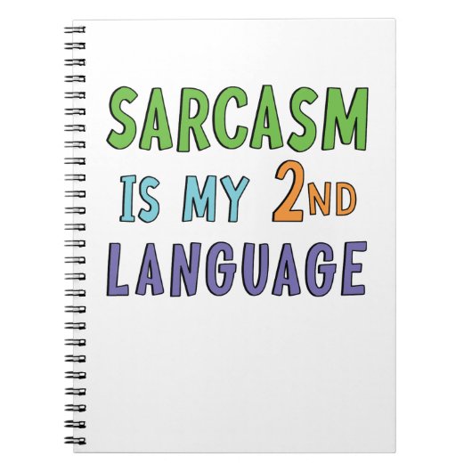 Carnet Le sarcasme est ma langue seconde (Devant)