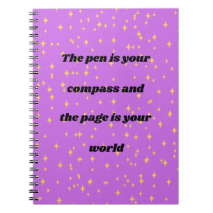Carnet Le stylo est votre boussole la page est votre mond