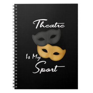 Carnet Le Théâtre Est Mon Sport   Cadeau de théâtre Lover