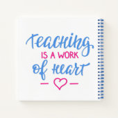 Carnet L'Enseignement Est Une Oeuvre De Coeur (Dos)