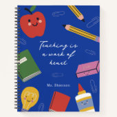 Carnet L'enseignement est une oeuvre de coeur Enseignant  (Devant)