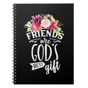 Carnet Les amis sont Dieu meilleur cadeau