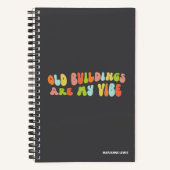 Carnet Les Bâtiments Anciens Sont Ma Vibe, La Conservatio (Recto)