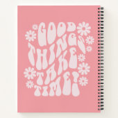 Carnet Les bonnes choses prennent du temps Fleurs rétro (Dos)