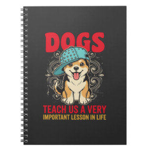 Carnet Les chiens nous enseignent une leçon très importan
