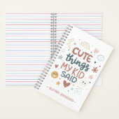 Carnet Les Choses Mignonnes Que Mon Enfant A Dit Typograp (À l'intérieur)
