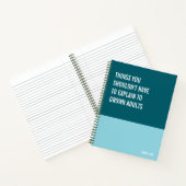 Carnet Les choses ne devraient pas avoir à expliquer aux  (Intérieur)