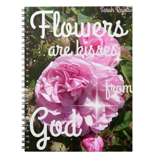Carnet Les fleurs sont des baisers de Dieu Inspiration (Devant)