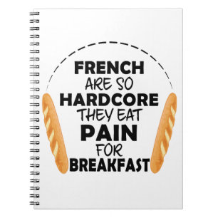 Carnet Les Français Mangent Douleur Pour Le Petit Déjeune