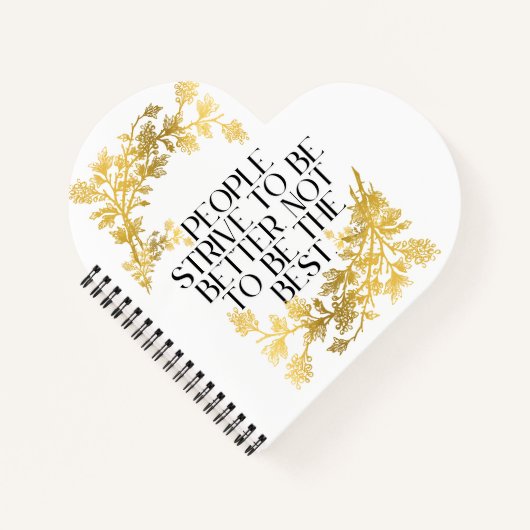 Carnet Les gens s'efforcent d'être meilleurs, pas d'être  (Devant)