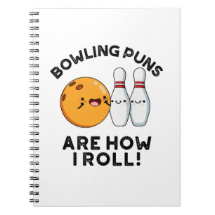 Carnet Les jeux de mots sur le bowling sont comme je roul