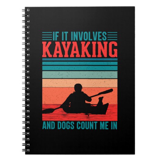 Carnet Les kayaks et les chiens me comptent dans (Devant)