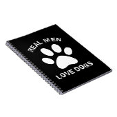 Carnet Les vrais hommes aiment les chiens Texte personnal (Côté Droit)