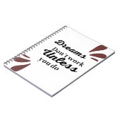 Carnet L'essentiel de la réussite : les rêves nécessitent (Côté gauche)