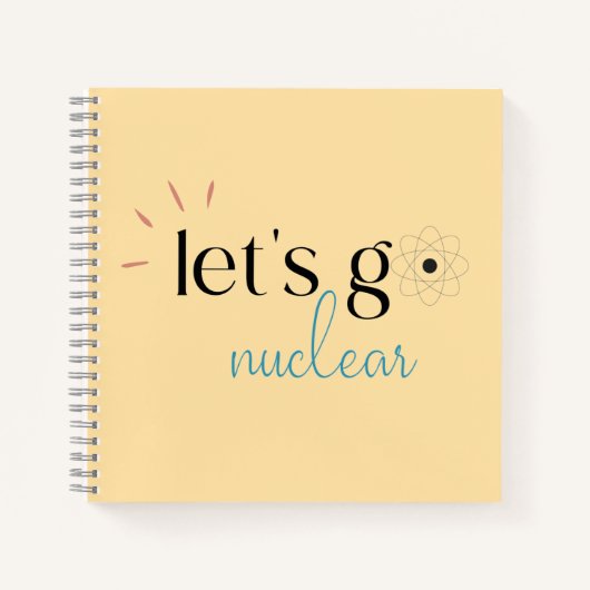 Carnet Let's Go Nuclear, Nuclear Energy is Safe (Devant)