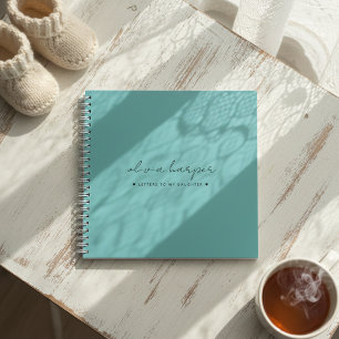 Carnet Lettres bleues turquoises à ma fille Garde mémoire