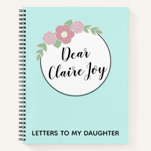 Carnet Lettres Personnalisées À Ma Fille Courbe Florale