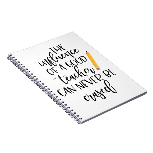 Carnet L'influence d'un bon enseignant ne peut jamais êtr (Côté Droit)