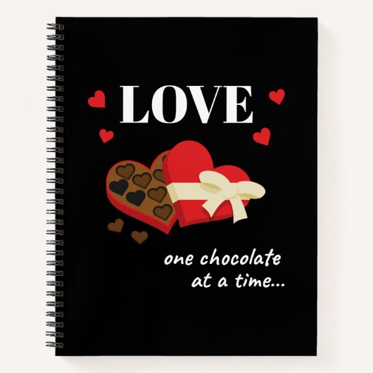 Carnet Love One Chocolate at a Time Drôle Citation (Devant)