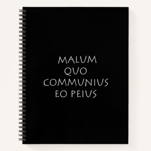 Carnet Malum quo communius eo peius
