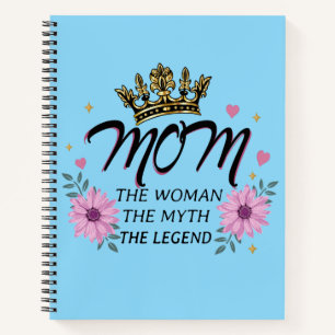 Carnet Maman la femme le mythe la légende