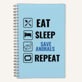 Carnet Manger Dormir Sauver Animaux Répéter (Recto)