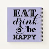 Carnet Mangez, Buvez Et Soyez Heureux (Dos)