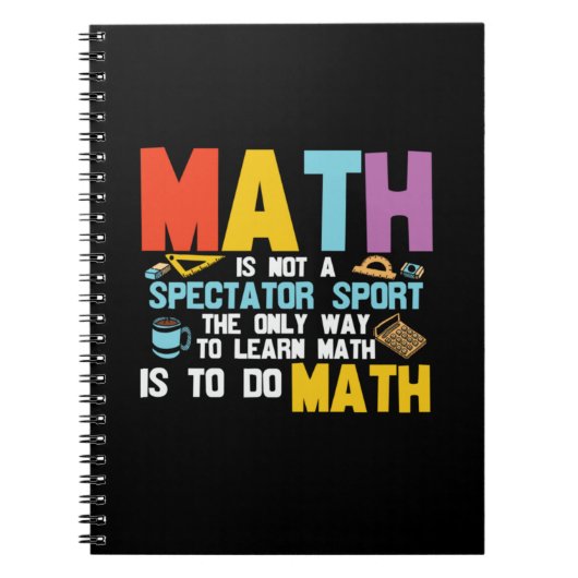 Carnet Math Enseignant Math Math N'Est Pas Un Spectateur  (Devant)