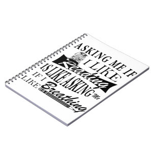 Carnet Me Demander Si J'Aime Lire, C'Est Comme Me Demande