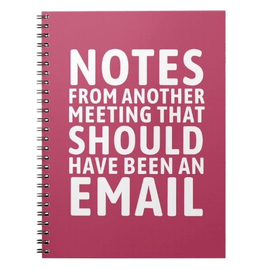 Carnet Meeting That Should Have Been An Email Funny  (Devant)